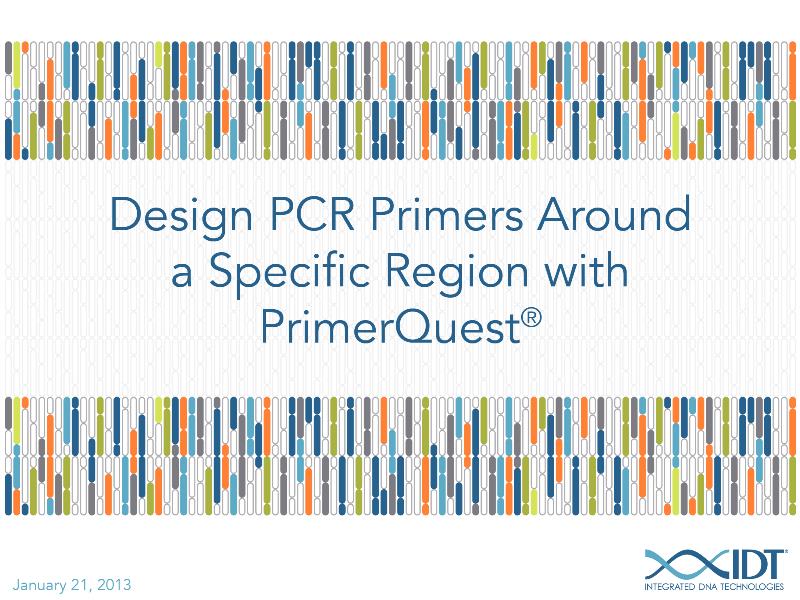 DesignPCRprimersaroundaspecificregionwiththePrimerQuesttool